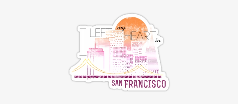I Left My Heart In San Francisco - Diagram, transparent png download
