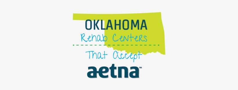 Oklahoma Rehab Centers That Accept Aetna - New Aetna, transparent png download