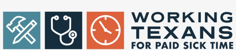 Working Texan's For Paid Sick Leave Working Texan's - Working Texas For Paid Sick Time, transparent png download