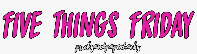 Five Things Friday - Calligraphy, transparent png download