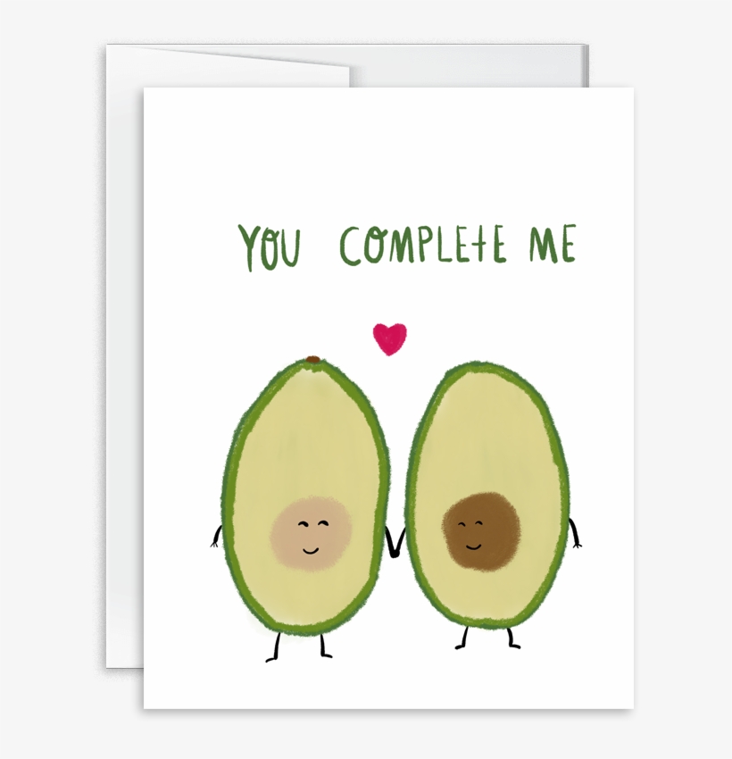 Hand Drawn You Complete Me Avocados Love Greeting Card - Avocado, transparent png download