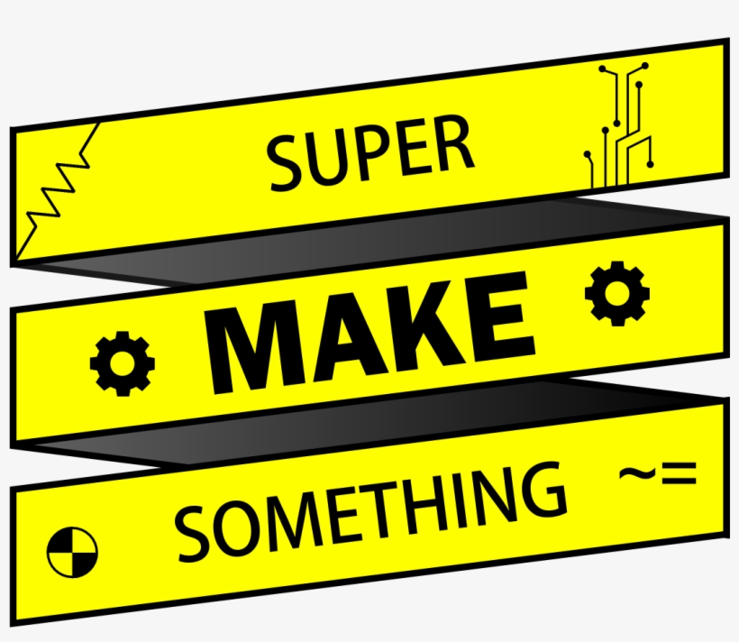 Super Make Something - Illustration, transparent png download