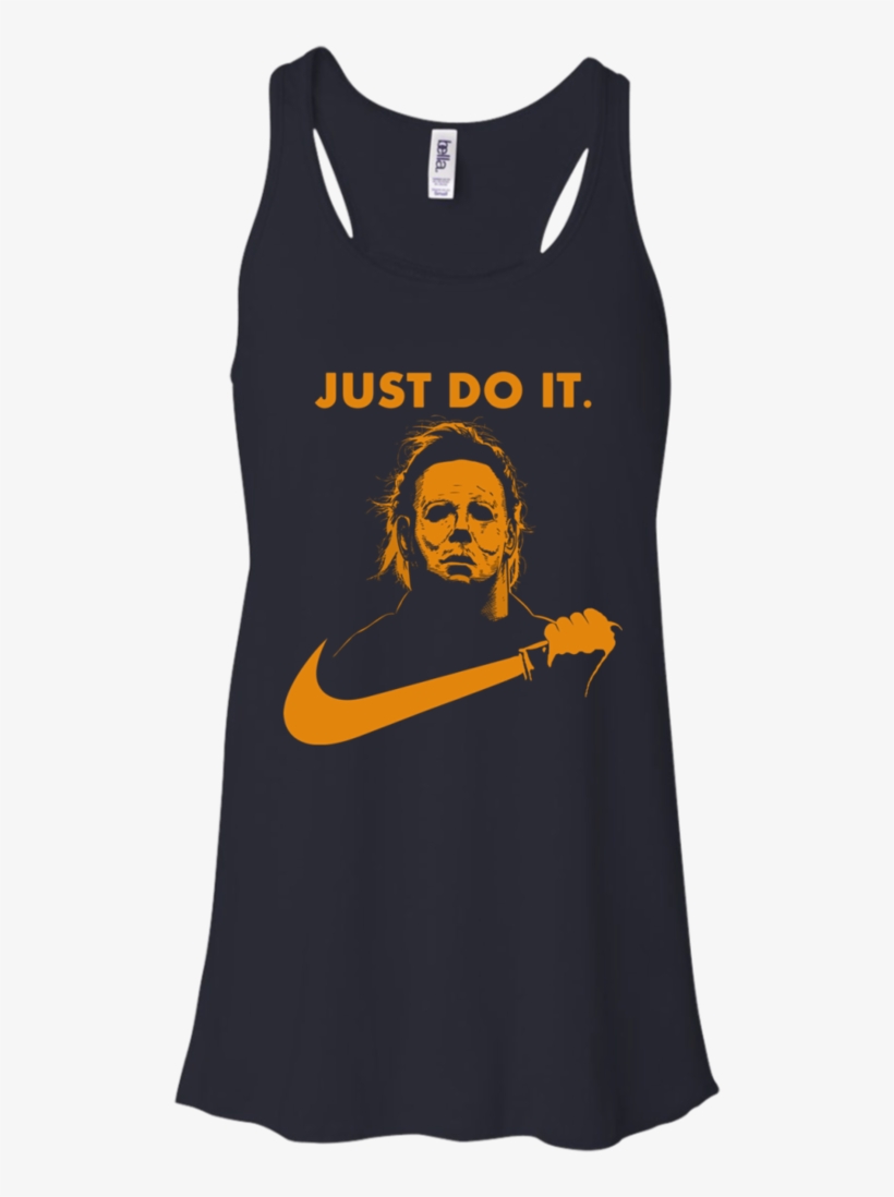 Michael Myers Halloween Just Do It Shirt - Michael Myers Just Do, transparent png download