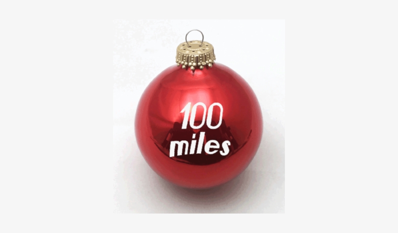 100 Miles Christmas Ornament - Christmas Ornament, transparent png download