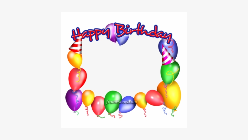Ballons Happy Birthday Picture Frame E-card - Happy Birthday Frame Png, transparent png download