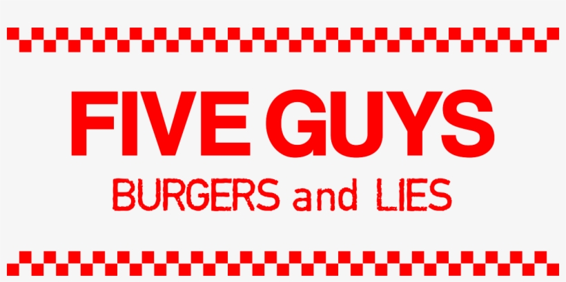 “going To Pax Prime This Weekend, Want To Protest The - 5 Guys Burger Logo, transparent png download