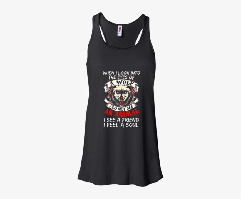 Wolf T Shirts When I Look Into The Eyes Of Hoodies - Never Received My Letter From Hogwarts So Im Going, transparent png download