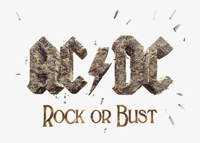 I Am An Ac/dc Fan Going Back To 1987 When I First Discovered - Acdc Logo Rock Or Bust, transparent png download