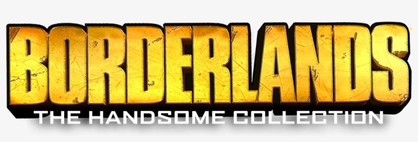 The Handsome Collection Is The Essential Borderlands - Borderlands 2, transparent png download