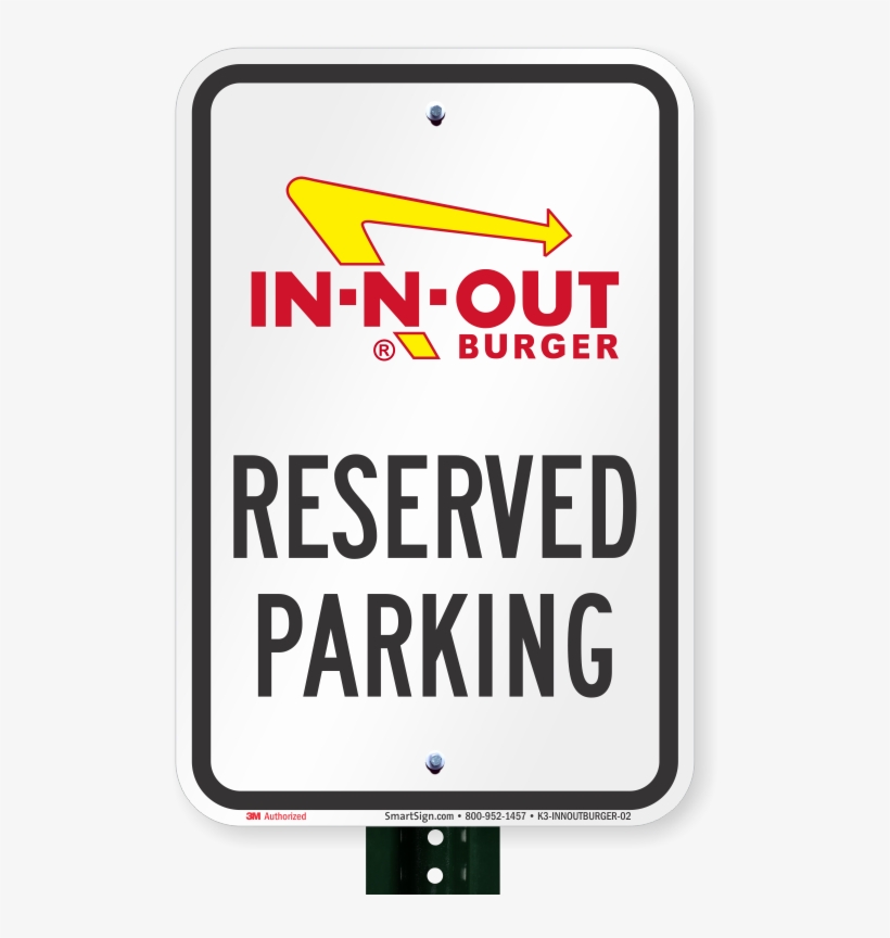 Reserved Parking Sign, In N Out Burger - Starbucks Parking Sign, transparent png download