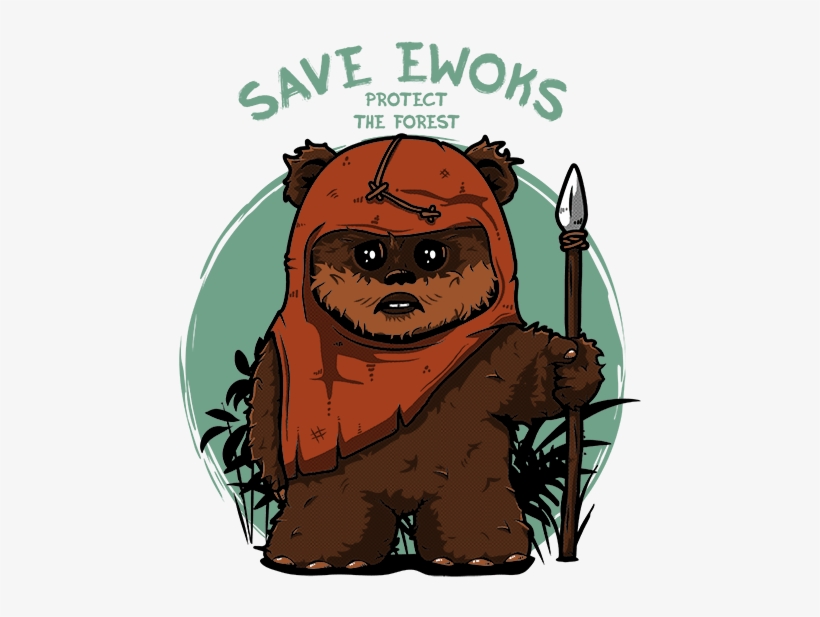 Save Ewoks By Qwertee Discovered By @antiignacio Clipart - Save Ewoks Protect The Forest, transparent png download