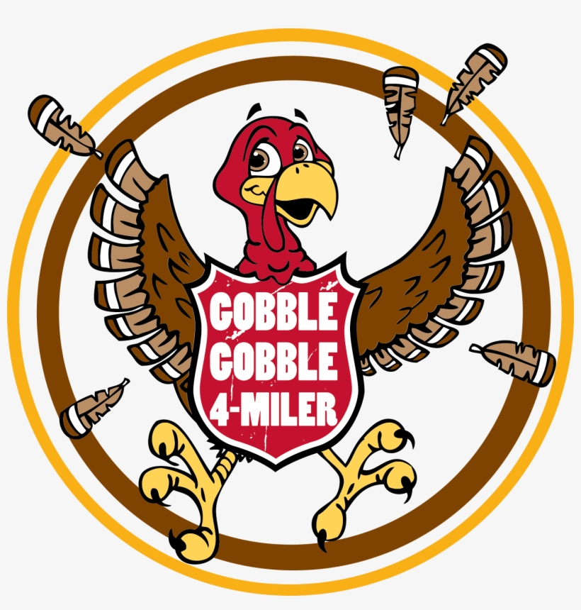 Gobble Gobble Four Miler ™ Picture - Fun Run, transparent png download