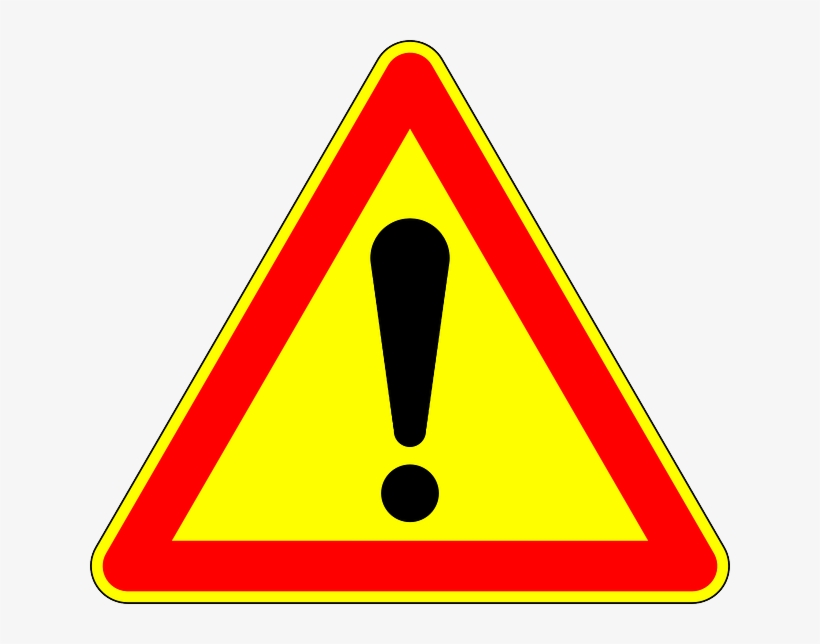 Attention, Sign, Road Sign, Traffic Sign, Street Sign - Señal De Trafico Atencion, transparent png download