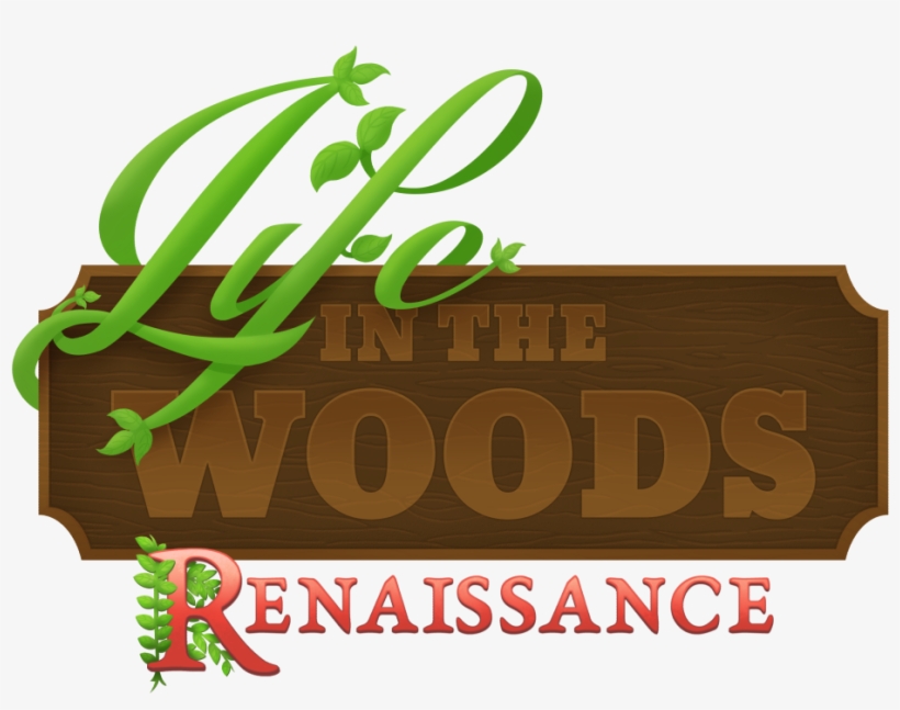 Life In The Woods - Life In The Woods Renaissance Logo, transparent png download