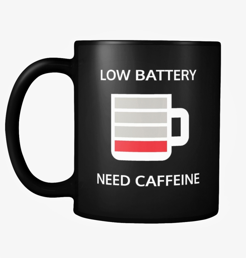 Low Battery Need Caffeine, transparent png download