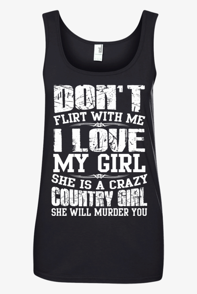Don't Flirt With Me I Love My Girl She Is A Crazy Country - Girl Her Dog And A Jeep, transparent png download