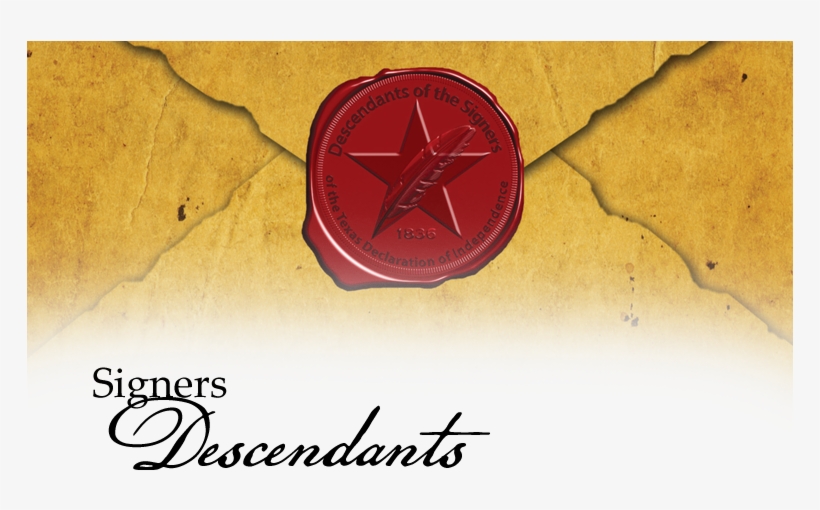 Are You A Descendant - Texas Declaration Of Independence Signers, transparent png download
