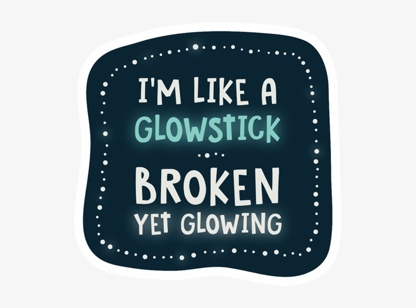 I'm Like A Glowstick Sticker - Illustration, transparent png download