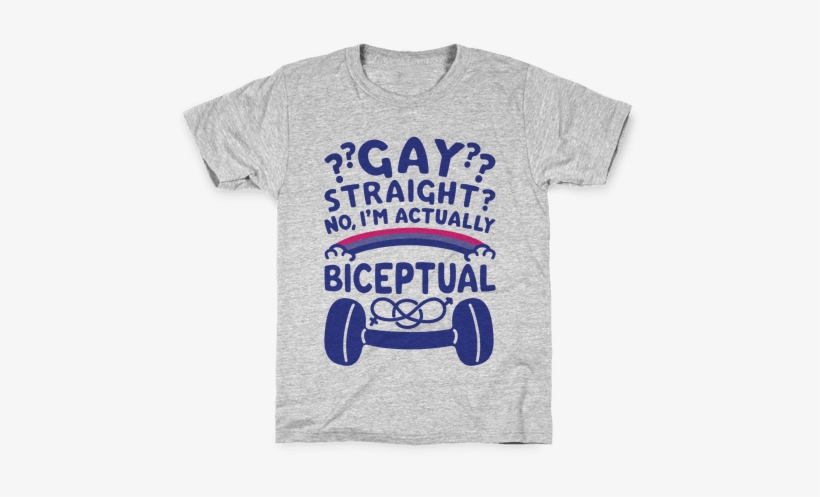 I'm Biceptual Kids T-shirt - Exercise So I Can Live A Happy Healthy Life With My, transparent png download