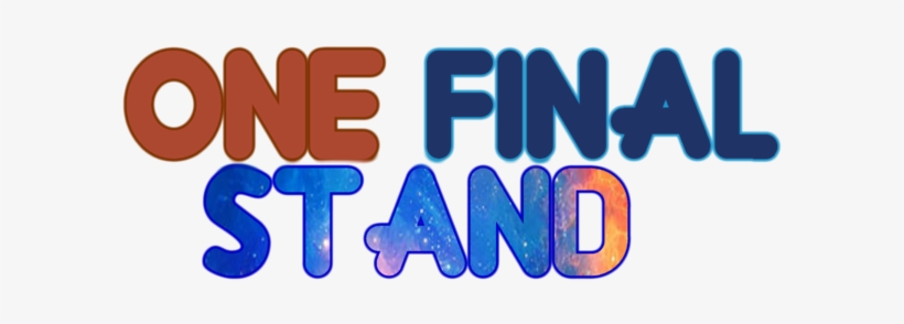 One Final Stand Logo By Amethystkitten - Graphics, transparent png download