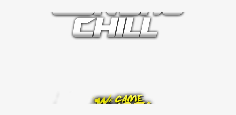 Con Bro Chill We Came To Party Solo Graphic - Graphics, transparent png download