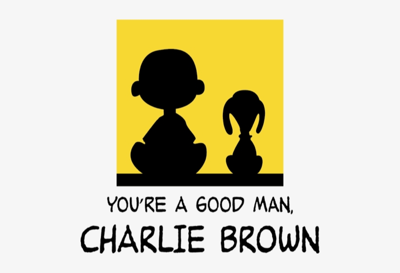 Charlie Brown - Your A Good Man Charlie Brown Lyrics, transparent png download