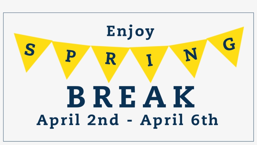 Spring Break 4/2-4/6 - Sksg, transparent png download