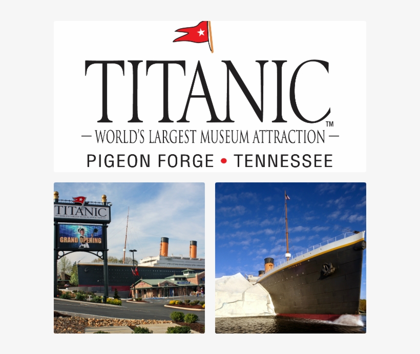 Titanic Museum - Titanic Pigeon Forge, transparent png download