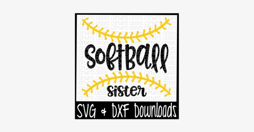 Text Cutting File Love Fire Department In Jpg Png Softball Sister Svg Transparent Png 537x358 Free Download On Nicepng