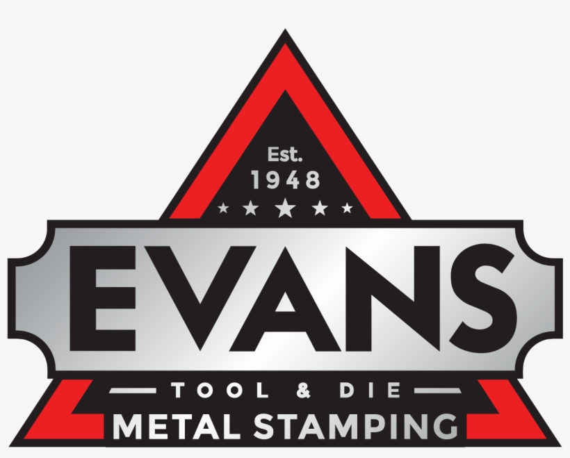 Evans Tool & Die, Inc - Sign, transparent png download