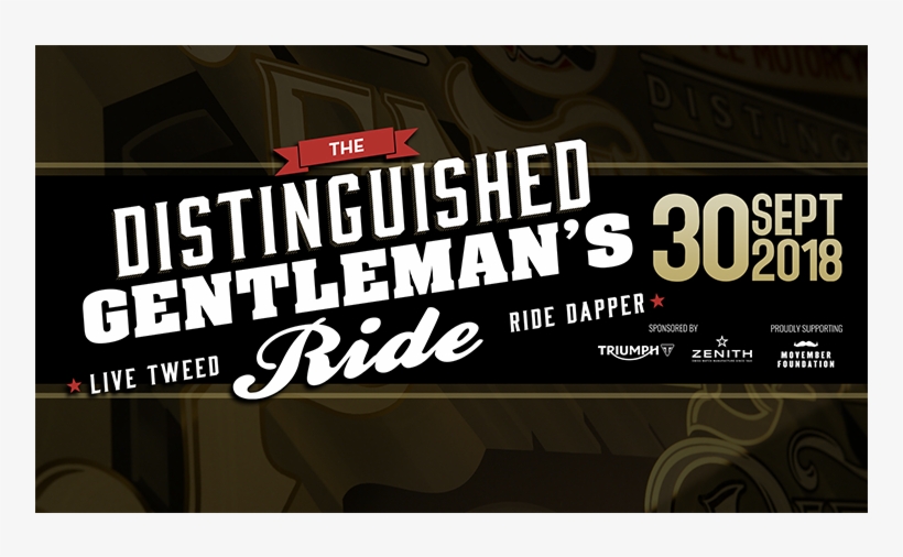 2018 Dgr Cover Photo - Distinguished Gentleman's Ride Quotes, transparent png download