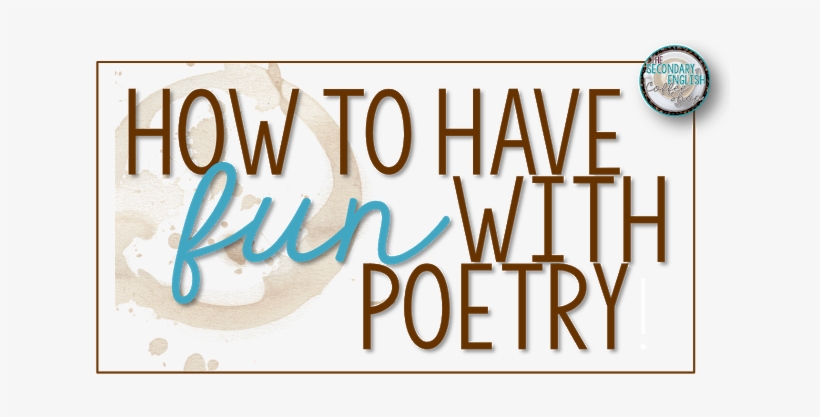 Fun And Engaging Lesson Ideas For Secondary Students - Lesson Plan Of English Of Poem, transparent png download