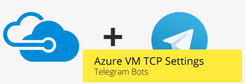 Azure Vm Tcp Settings - Telegram Bot Api, transparent png download
