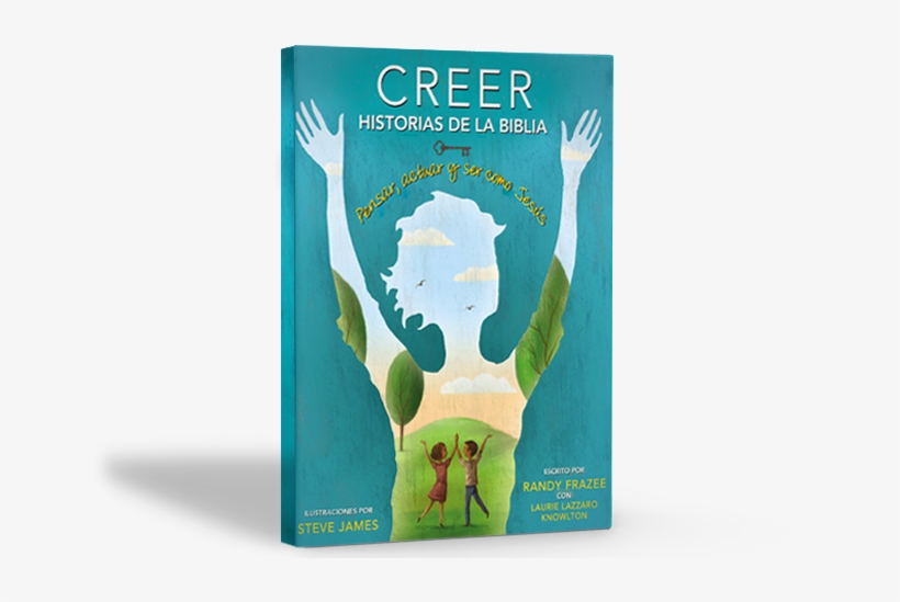 Creer Historias De La Biblia - Pensar Actuar Y Ser Como Jesus, transparent png download