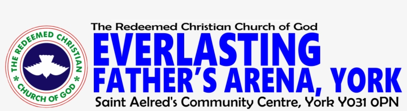 Rccg Everlasting Father's Arena, - Redeemed Christian Church Of God, transparent png download