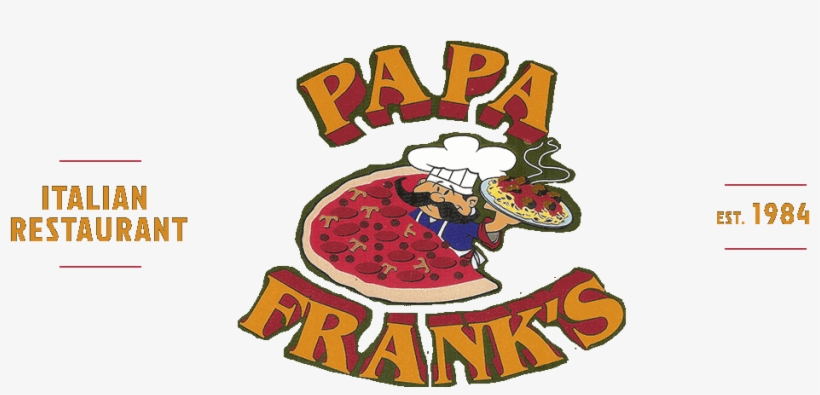 Papa Franks Italian Restaurant - Papa Franks Winooski, transparent png download
