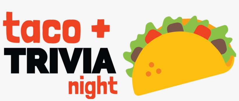 Trivia D Education Foundation - Taco Trivia, transparent png download