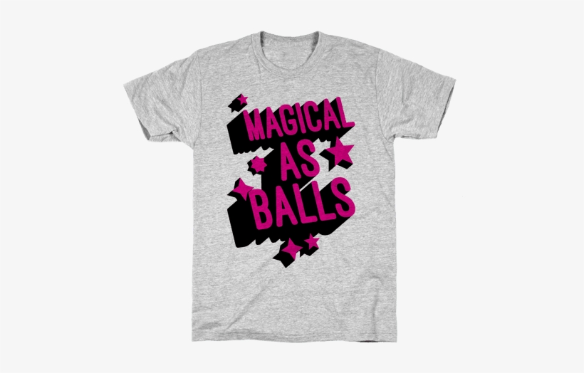 Magical As Balls Mens T-shirt - Bridal Boot Camp T-shirt: Funny T-shirt From Lookhuman., transparent png download