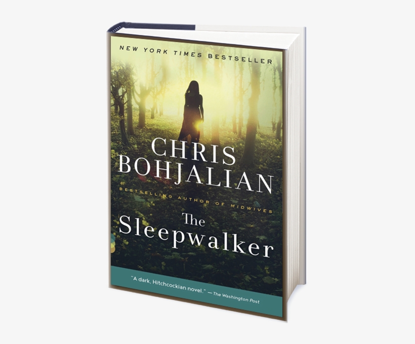Sleepwalker-splash3 - Sleepwalker By Chris Bohjalian 9780804170994 (paperback), transparent png download