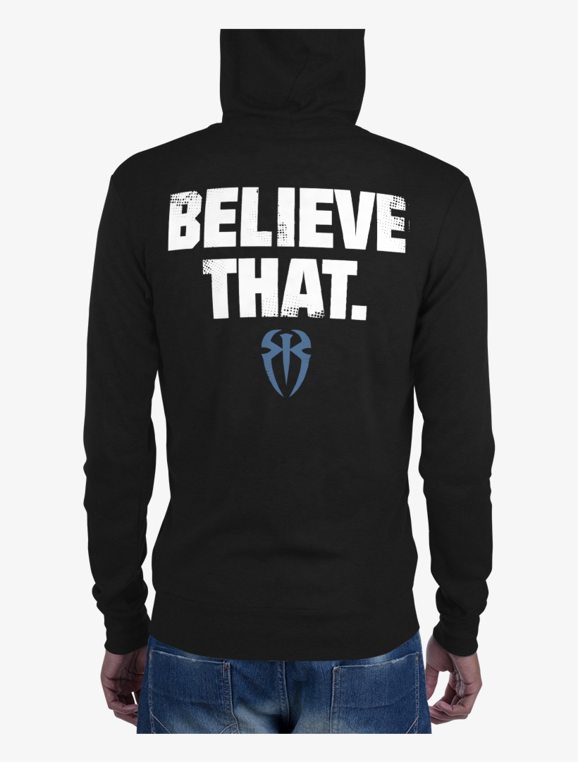 Roman Reigns "believe That" Lightweight Unisex Hoodie - Official Wwe Roman Reigns Soft Gel Case, transparent png download