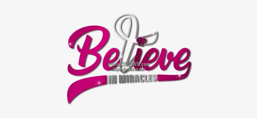 Believe In Miracles Pink Ribbon Themed Transfer For - Metal, transparent png download