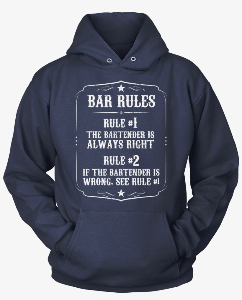 Bartender Shirt - Bar Rules - Snazzyshirtz - Com - Bartender Bar Rules Rule #1 The Bartender Is Always, transparent png download