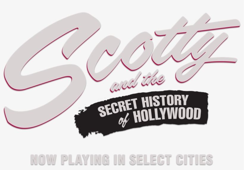 Scotty And The Secret History Of Hollywood, transparent png download