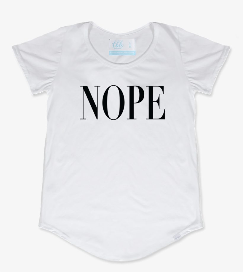 Nope Scoop Tee - Shirt, transparent png download