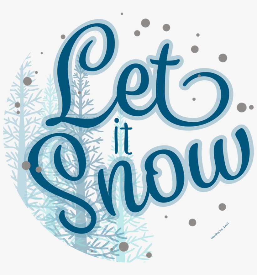 Winter Wonderland Let It Snow Script - Graphic Design, transparent png download