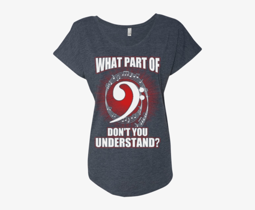 What Part Of Don't You Understand Ladies Dolman Sleeve - Behind Every Strong Teacher There Is An Even Stronger, transparent png download