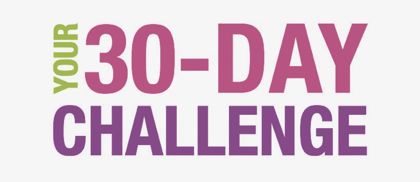 30 Day Challenge Bg - Your 30 Day Challenge, transparent png download