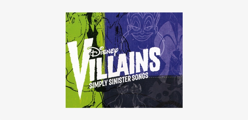 Simply Sinister Songs, A Disney Villains Music Album - Disney Villains: Simply Sinister Songs, transparent png download