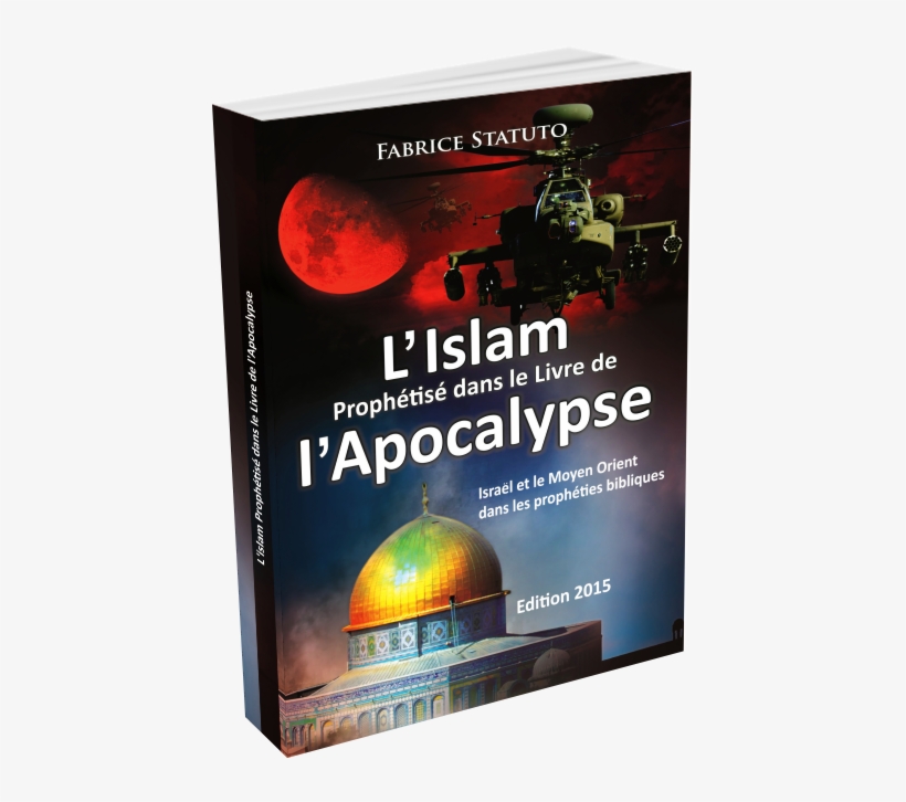 Apocalypse - L'islam Prophetise Dans Le Livre De L'apocalypse [book], transparent png download