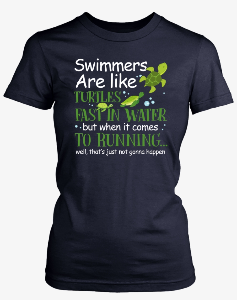 Swimmers Are Like Turtles Funny & Cute Turtle Tee T-shirts - Too Peopley Outside Shirt, transparent png download